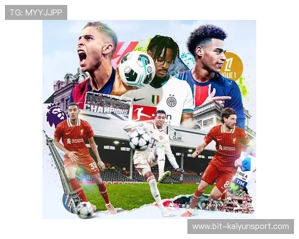 开云足球app入口2024年最新版本下载指南，轻松畅享足球赛事精彩内容